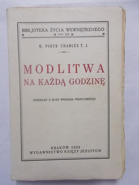 Modlitwa na każdą godzinę, 1932 r.