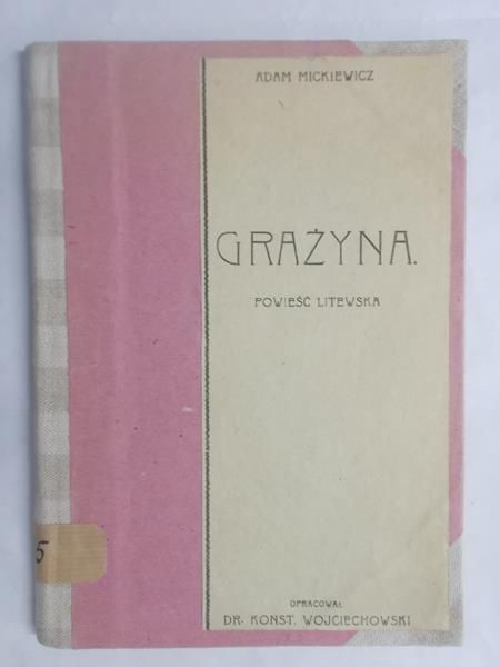 Mickiewicz Adam - Grażyna, ok.1929 r.