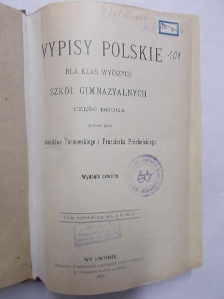 Wypisy Polskie dla klas wyższych szkół gimnazjalnych. R. 1911