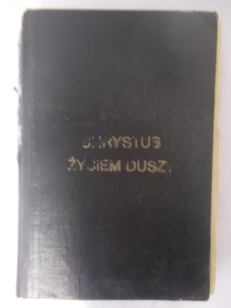 Chrystus życiem duszy. R. 1921
