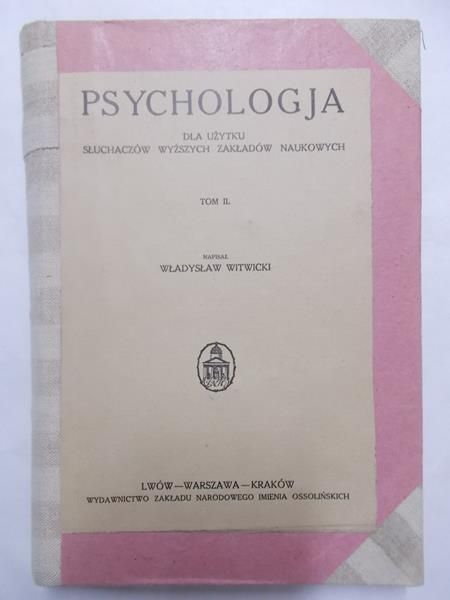 Psychologia. Tom II