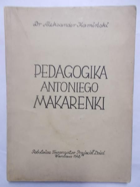 Pedagogika Antoniego Makarenki, 1948 r.