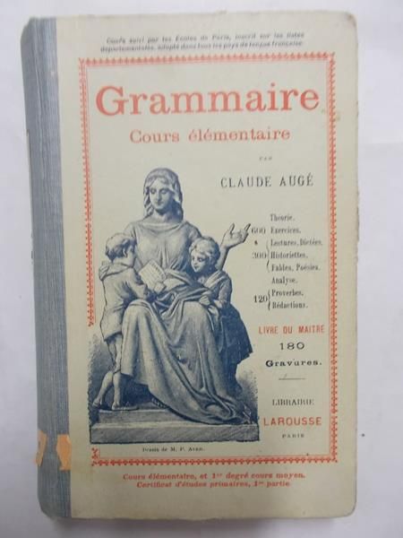 Auge Claude - Grammaire. Cours elementaire. Ok. 1923 r.