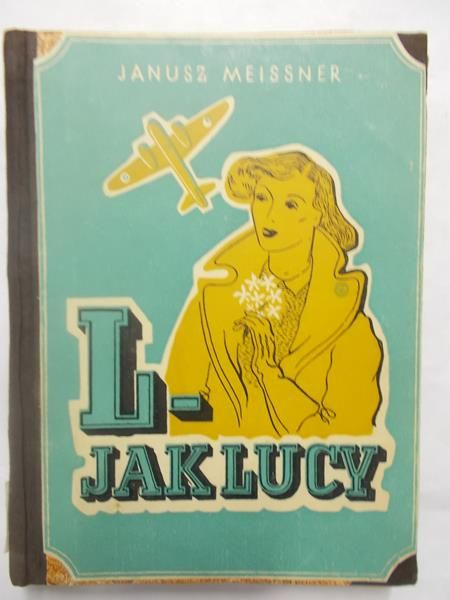 L - jak Lucy, 1946 r.