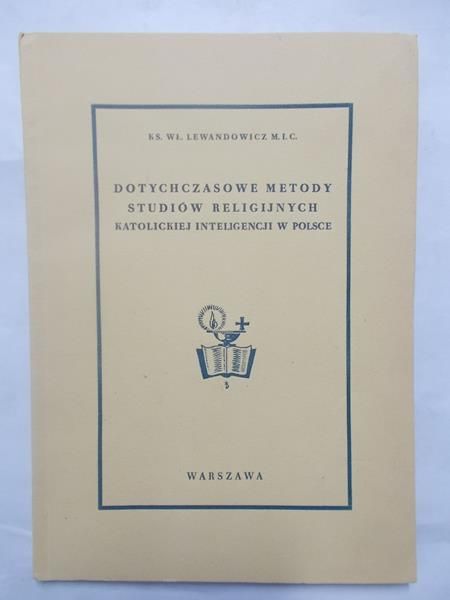 Lewandowicz Wł. - Dotychczasowe metody studiów religijnych,1938 rok