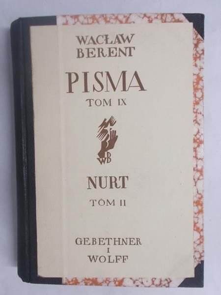 Pisma, Tom IX, Nurt, Tom II,1934 r.