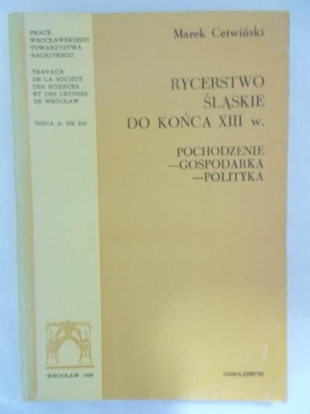 Rycerstwo Śląskie do końca XIII w.