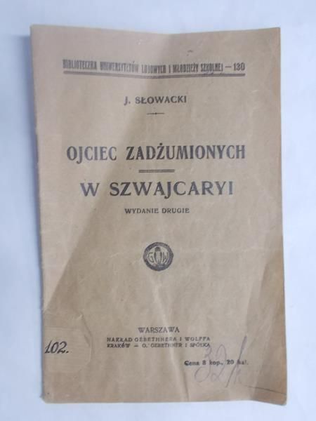 Ojciec zadżumionych / W Szwajcaryi, 1914 r.