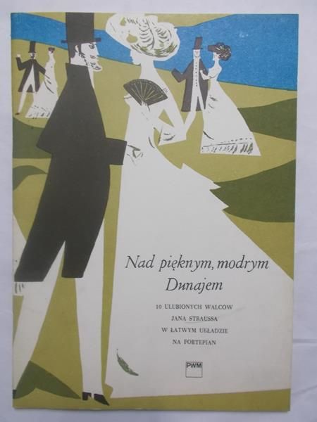 Kisza Stanisław (opr.) - Nad pięknym, modrym Dunajem