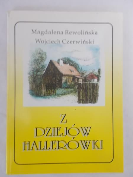 Z dziejów hallerówki