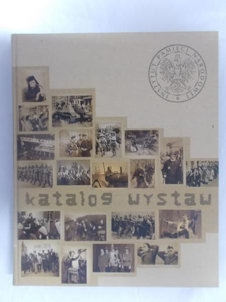 Piekarska A.  - Katalog Wystaw. IPN