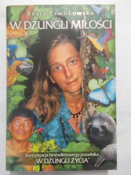 Pawlikowska Beata - W dżungli miłości