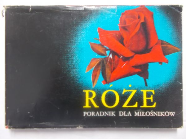 Augustynowicz Jan Dr - Poradnik dla miłośników róż