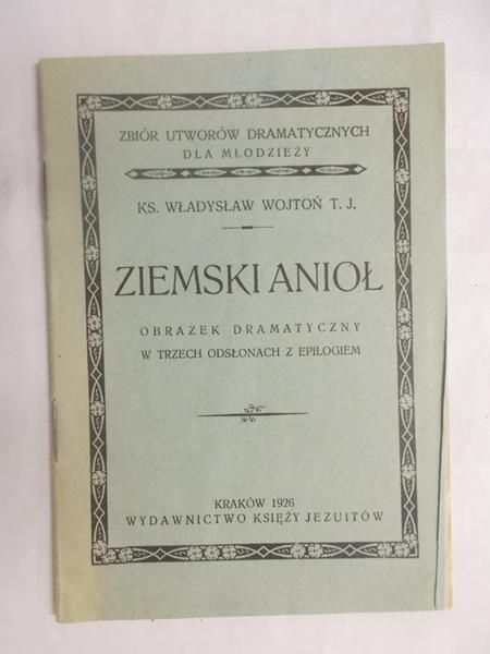 Wojtoń Władysław - Ziemski anioł, 1926 r.