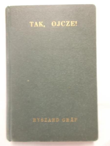 Tak, Ojcze! 1946 r.