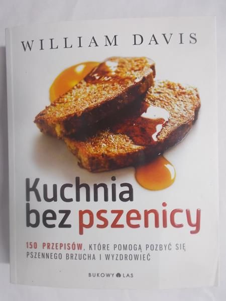 Davis William - Kuchnia bez pszenicy