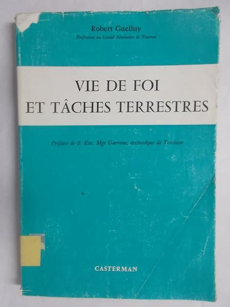 Vie de foi et taches terrestres