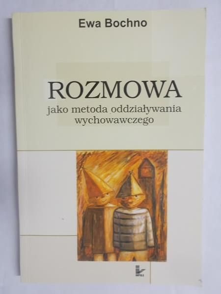 Rozmowa jako metoda oddziaływania wychowawczego