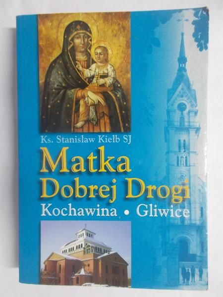 Matka dobrej drogi