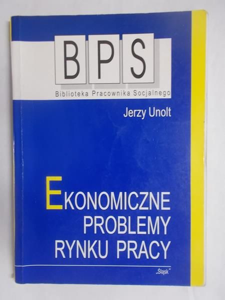 Ekonomiczne Problemy Rynku Pracy