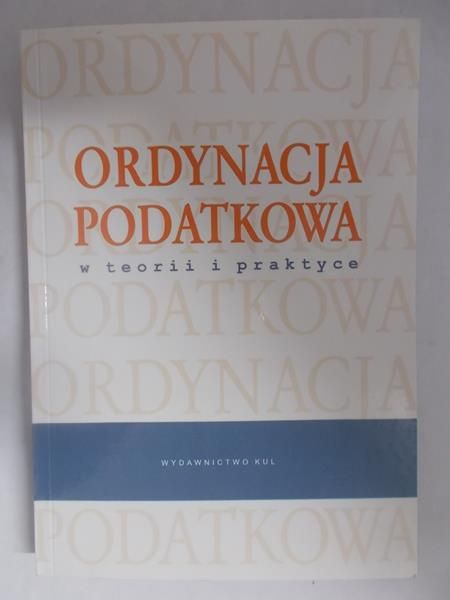 Kucia – Guściora Beata (red.) - Ordynacja podatkowa