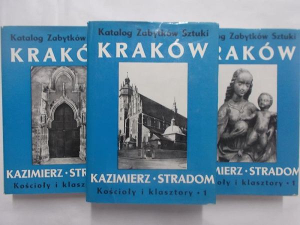 Katalog Zabytków Sztuki w Polsce. Kraków. Kazimierz. Stradom