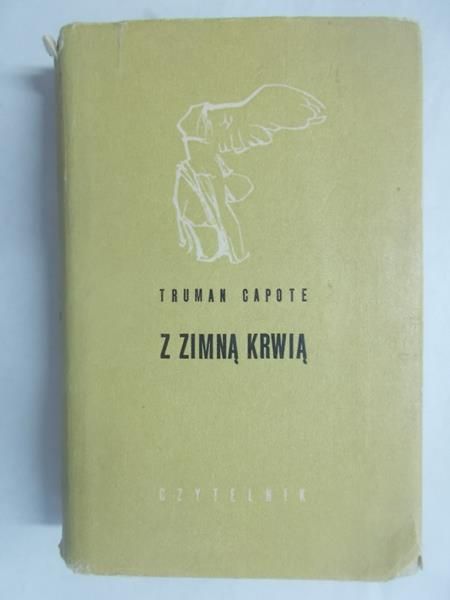 Capote Truman - Z zimną krwią