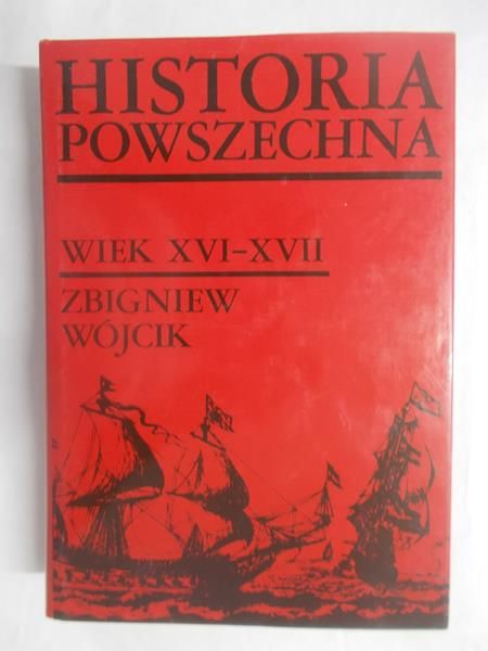 Historia powszechna. Wiek XVI-XVII