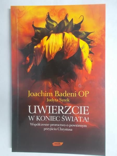 Uwierzcie w koniec świata