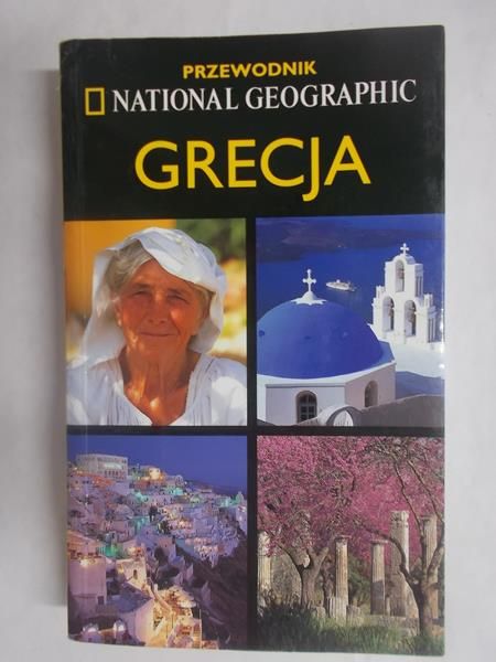 Duran Katarzyna (red.) - National Geographic. Grecja. Przewodnik