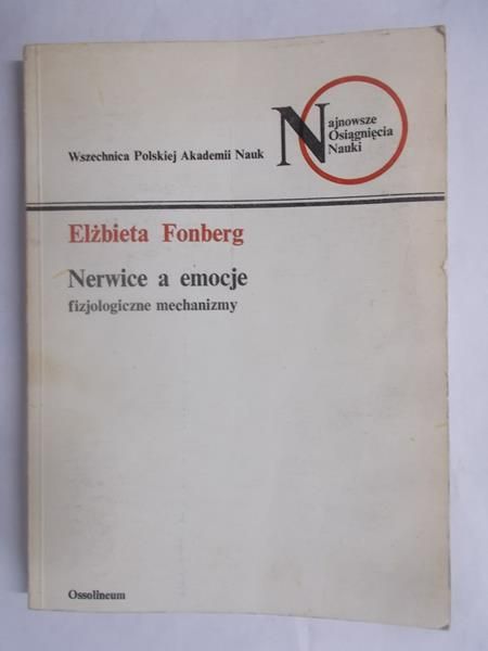 Nerwice a emocje, fizjologiczne mechanizmy
