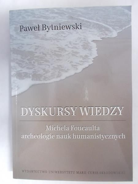 Bytniewski Paweł - Dyskursy wiedzy