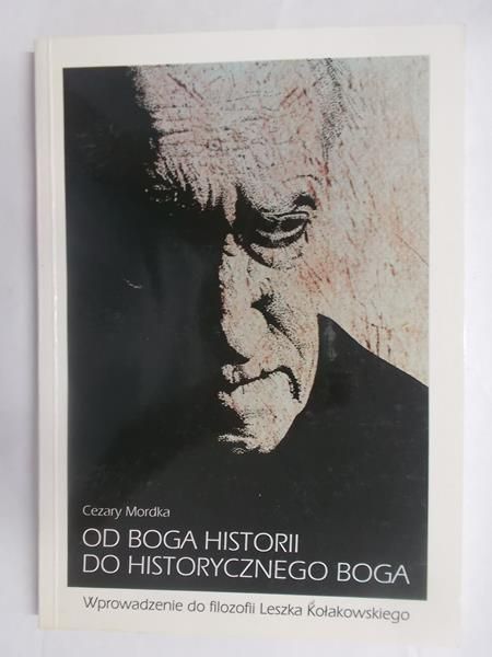 Od Boga historii do historycznego Boga