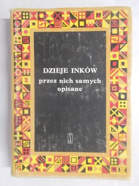 Dzieje Inków przez nich samych opisane