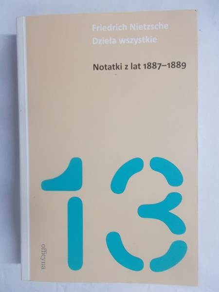 Dzieła wszystkie. Notatki z lat 1887-1889