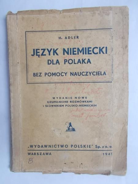 Adler H. - Język niemiecki dla Polaka bez pomocy nauczyciela, 1941 r.