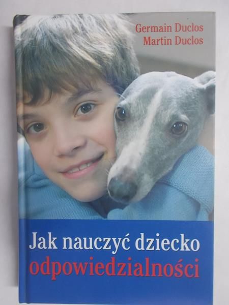 Jak nauczyć dziecko odpowiedzialności