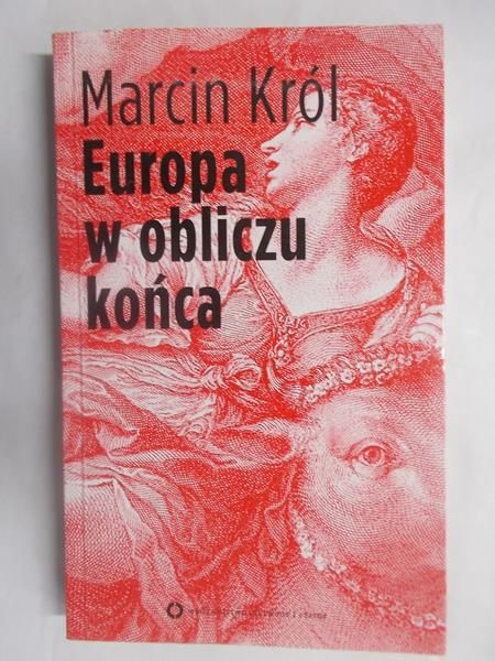 Król Marcin - Europa w obliczu końca