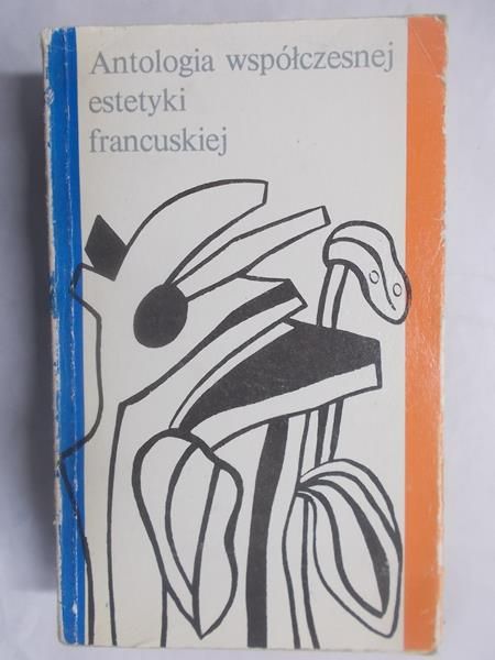 Antologia współczesnej estetyki francuskiej