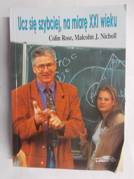 Rose Colin - Ucz się szybciej, na miarę XXI wieku