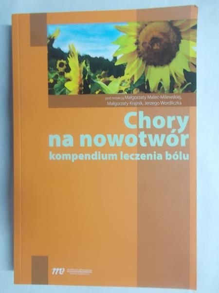 Chory na nowotwór. Kompendium leczenia bólu