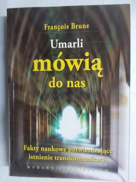 Umarli mówią do nas