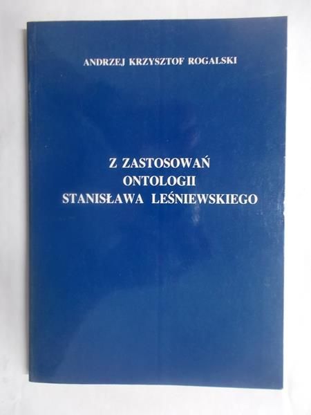 Z zastosowań ontologii Stanisława Leśniewskiego