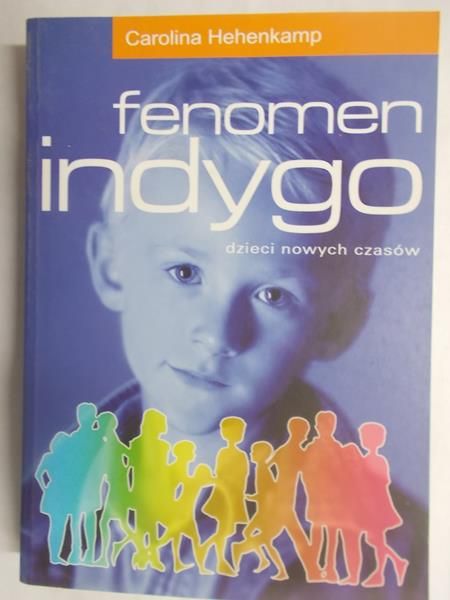 Fenomen indygo. Dzieci nowych czasów