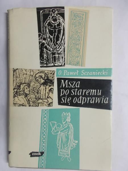 Msza po staremu się odprawia
