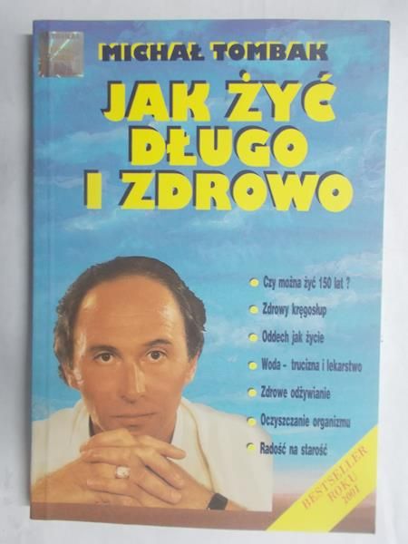 Jak żyć długo i zdrowo