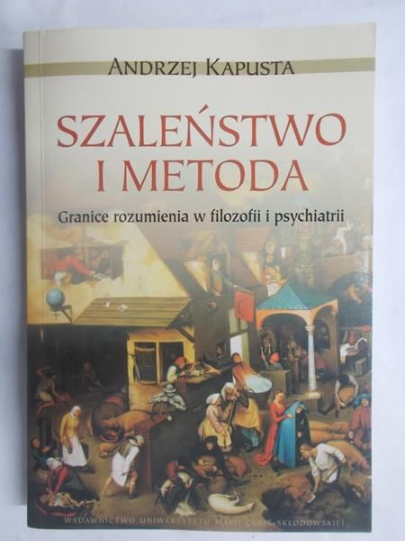 Kapusta Andrzej - Szaleństwo i metoda
