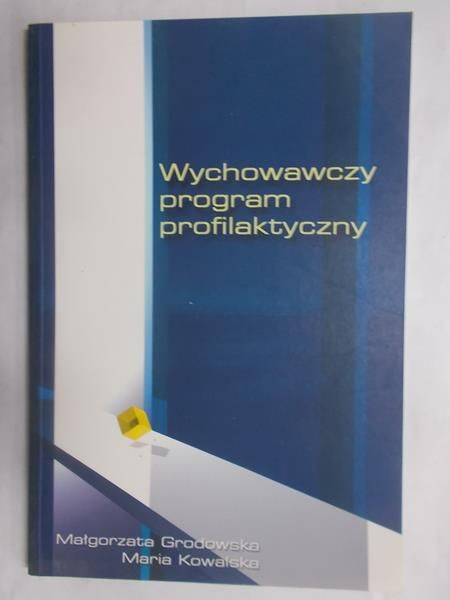 Wychowawczy program profilaktyczny