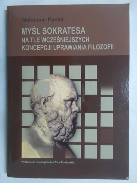 Myśl Sokratesa na tle wcześniejszych koncepcji uprawiania filozofii