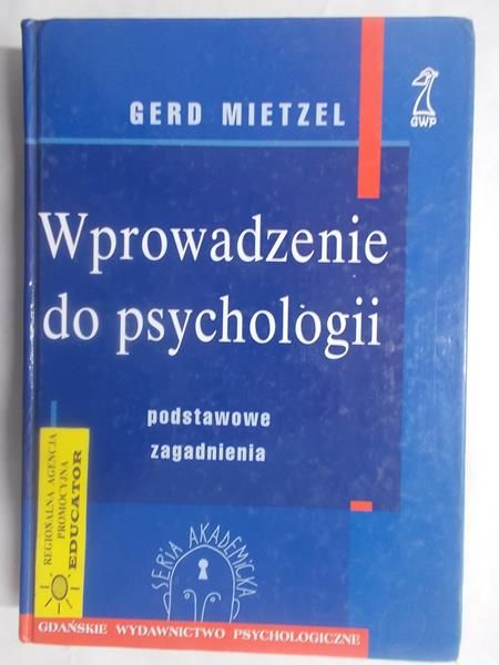 Wprowadzenie do psychologii. Podstawowe zagadnienia